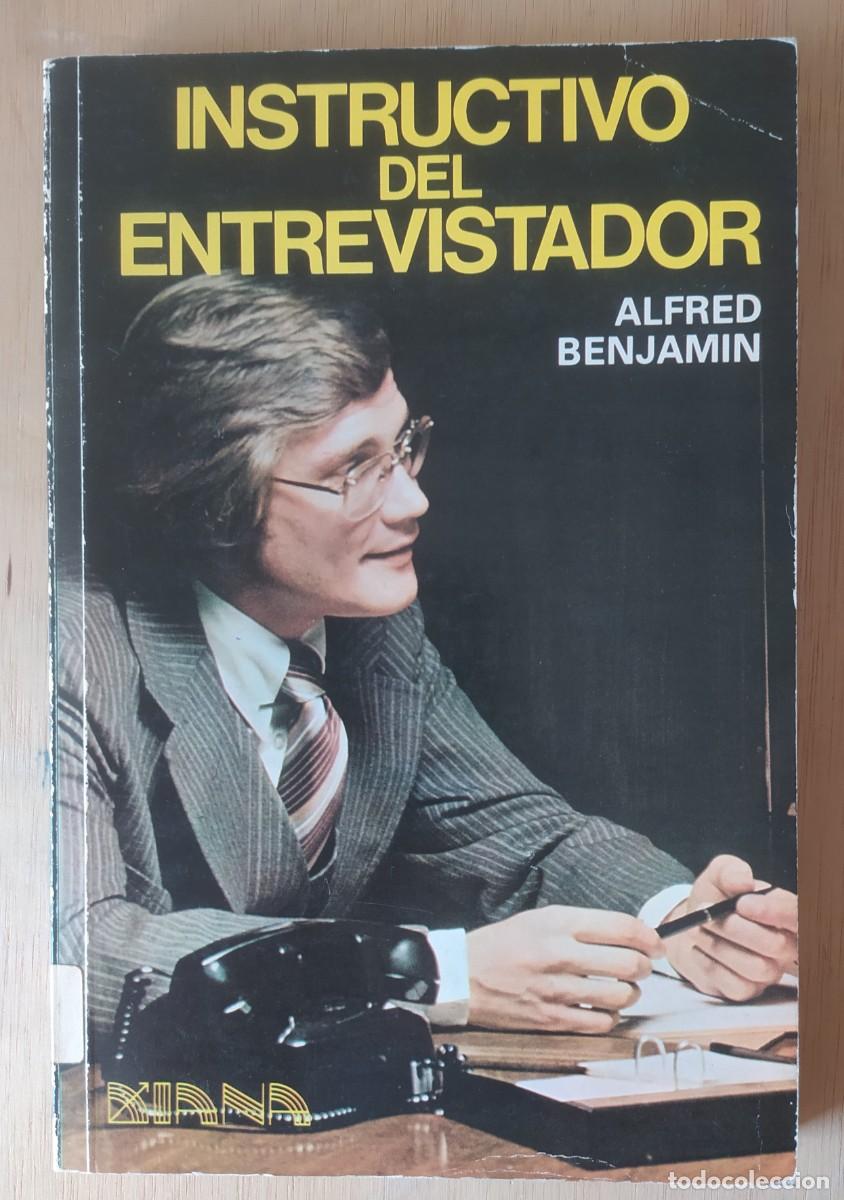 Libros de segunda mano: Instructivo del entrevistador/Alfred Benjamin - Diana - Foto 1
