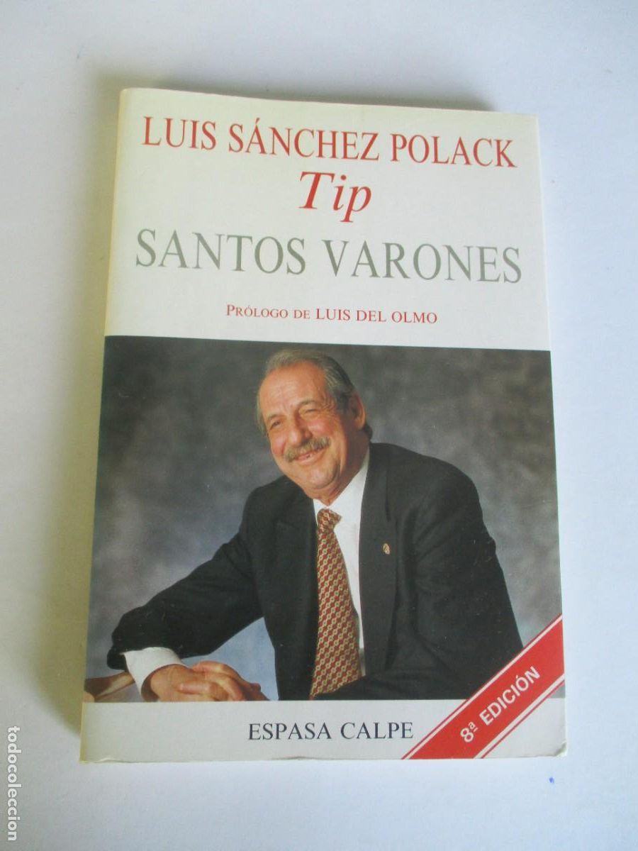 Libros de segunda mano: LUIS S&Aacute;NCHEZ POLACK TIP Santos varones W29559 - Foto 1