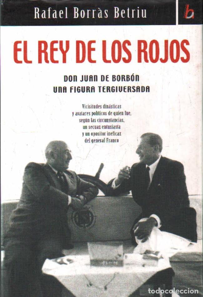 Libros de segunda mano: EL REY DE LOS ROJOS. BORR&Aacute;S BERTIU, RAFAEL. A-MONA-311 - Foto 1