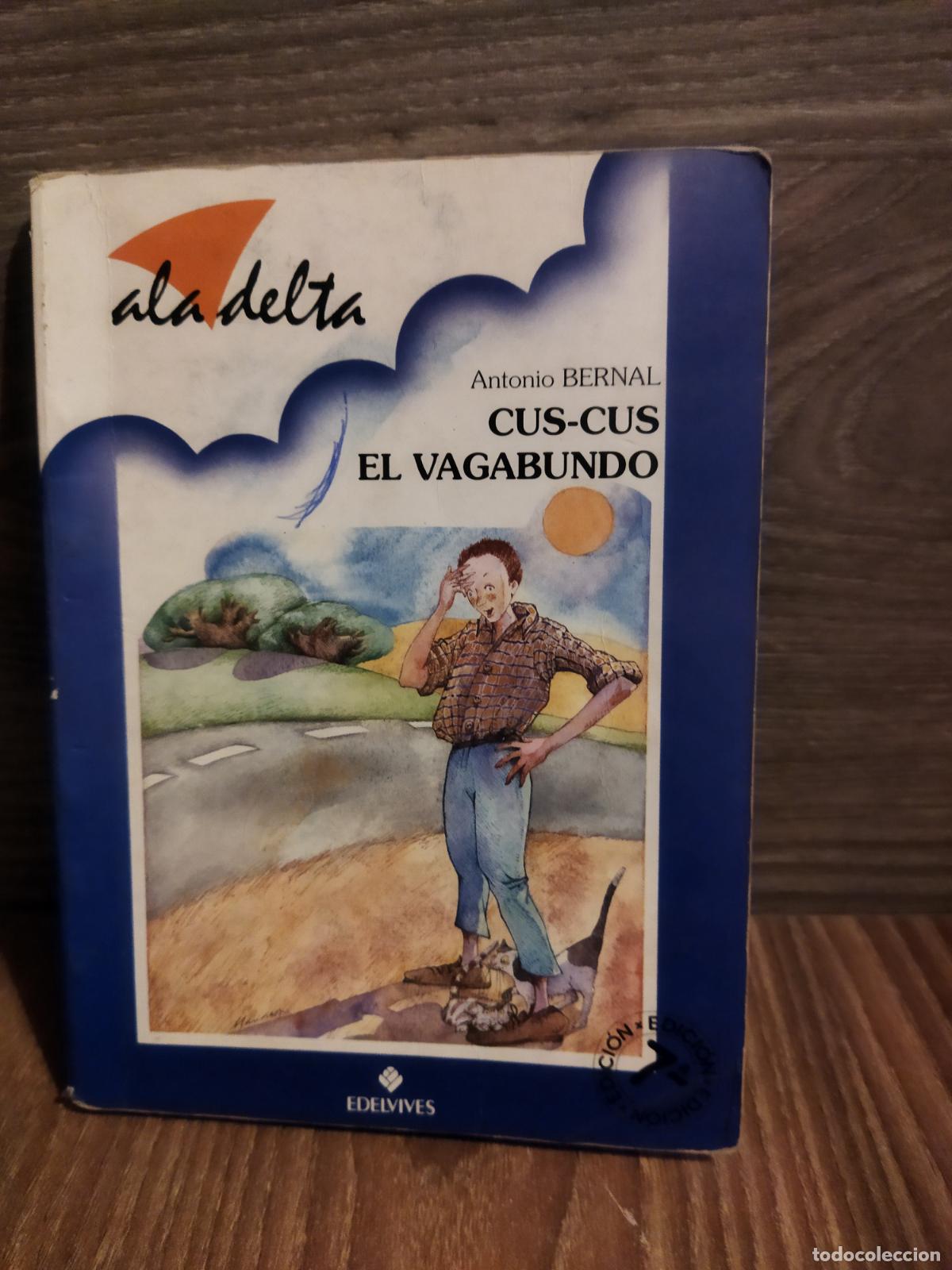Libros de segunda mano: Cus-Cus el vagabundo Antonio Bernal Edelvives - Foto 1