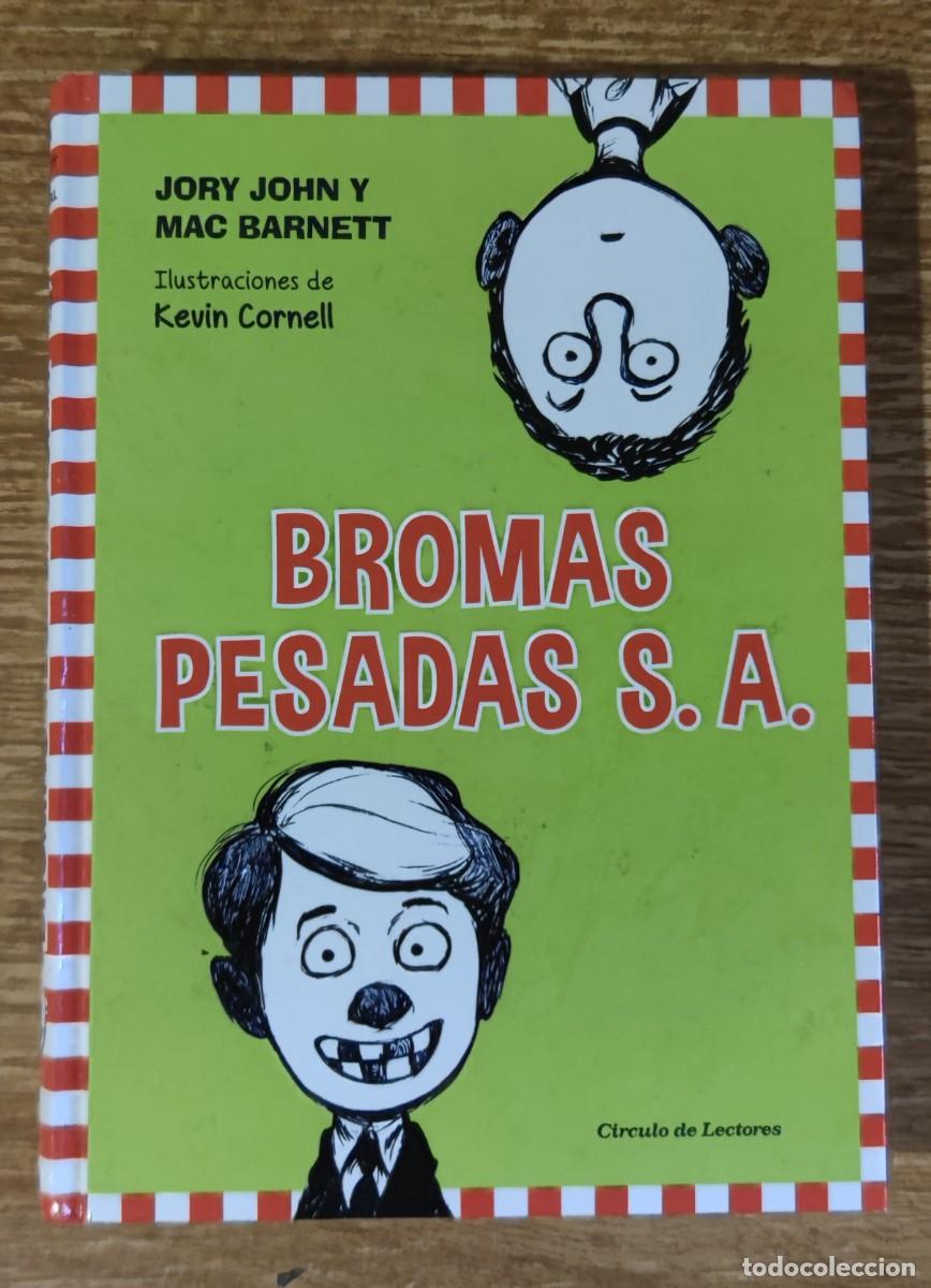 Libros de segunda mano: Libro - Bromas Pesadas S.A. (2015) Jory John y Mac Barnett - Foto 1