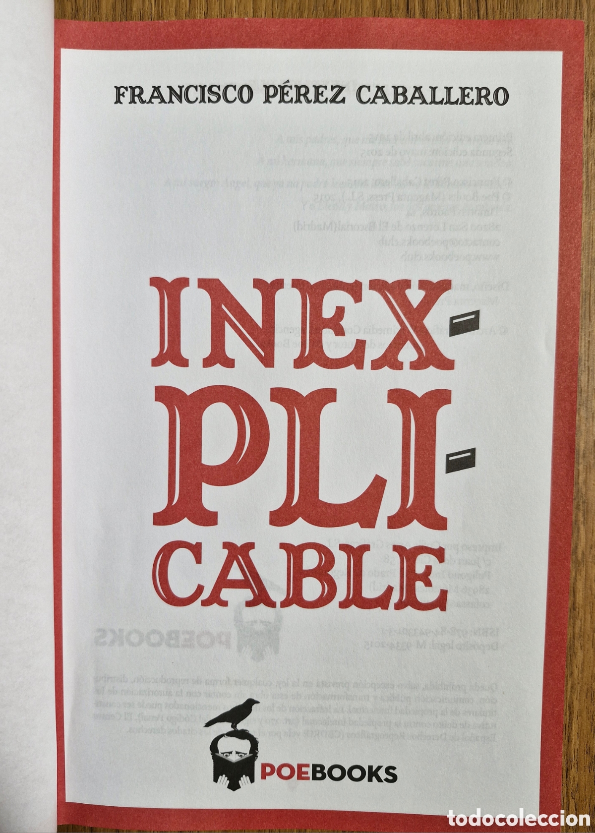 Libros de segunda mano: INEXPLICABLE - Francisco P&eacute;rez Caballero - Foto 3