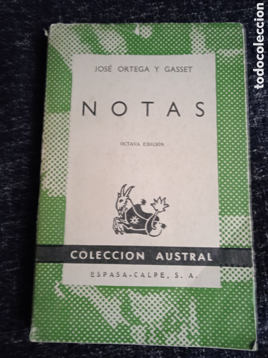 Libros de segunda mano: NOTAS / JOS&Eacute; ORTEGA Y GASSET - COLECCION AUSTRAL - Foto 1