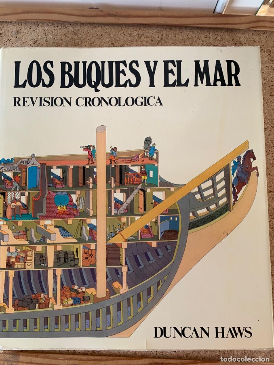 Libros de segunda mano: Los Buques y el mar, Revisi&oacute;n y Cronolog&iacute;a - Foto 1