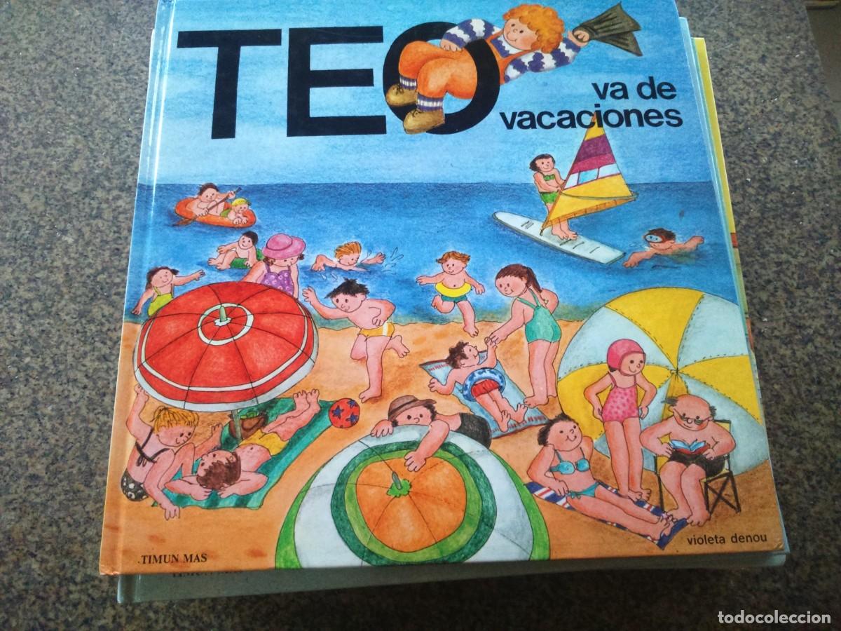 Libros de segunda mano: TEO VA DE VACACIONES -- VIOLETA DENOU -- TIMUN MAS -- - Foto 1