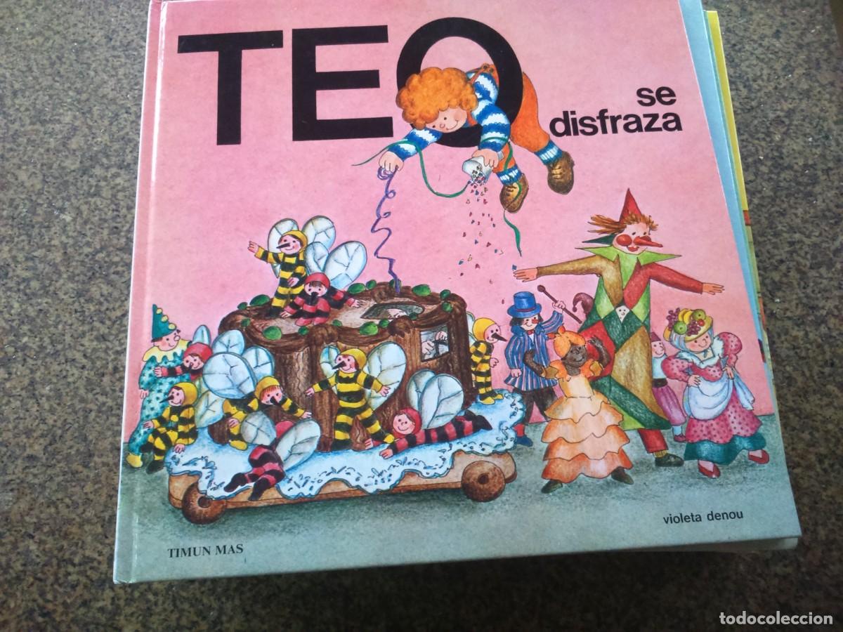 Libros de segunda mano: TEO SE DISFRAZA -- VIOLETA DENOU -- TIMUN MAS -- - Foto 1