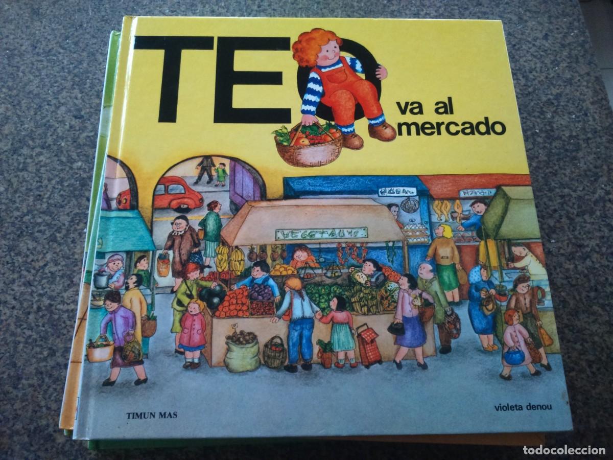 Libros de segunda mano: TEO VA AL MERCADO -- VIOLETA DENOU -- TIMUN MAS -- - Foto 1