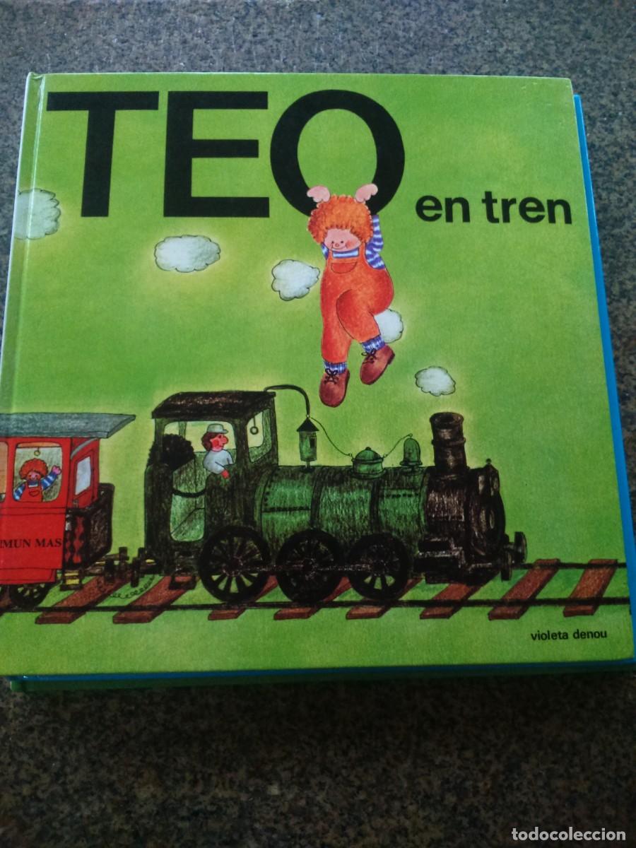 Libros de segunda mano: TEO EN TREN -- VIOLETA DENOU -- TIMUN MAS -- - Foto 1