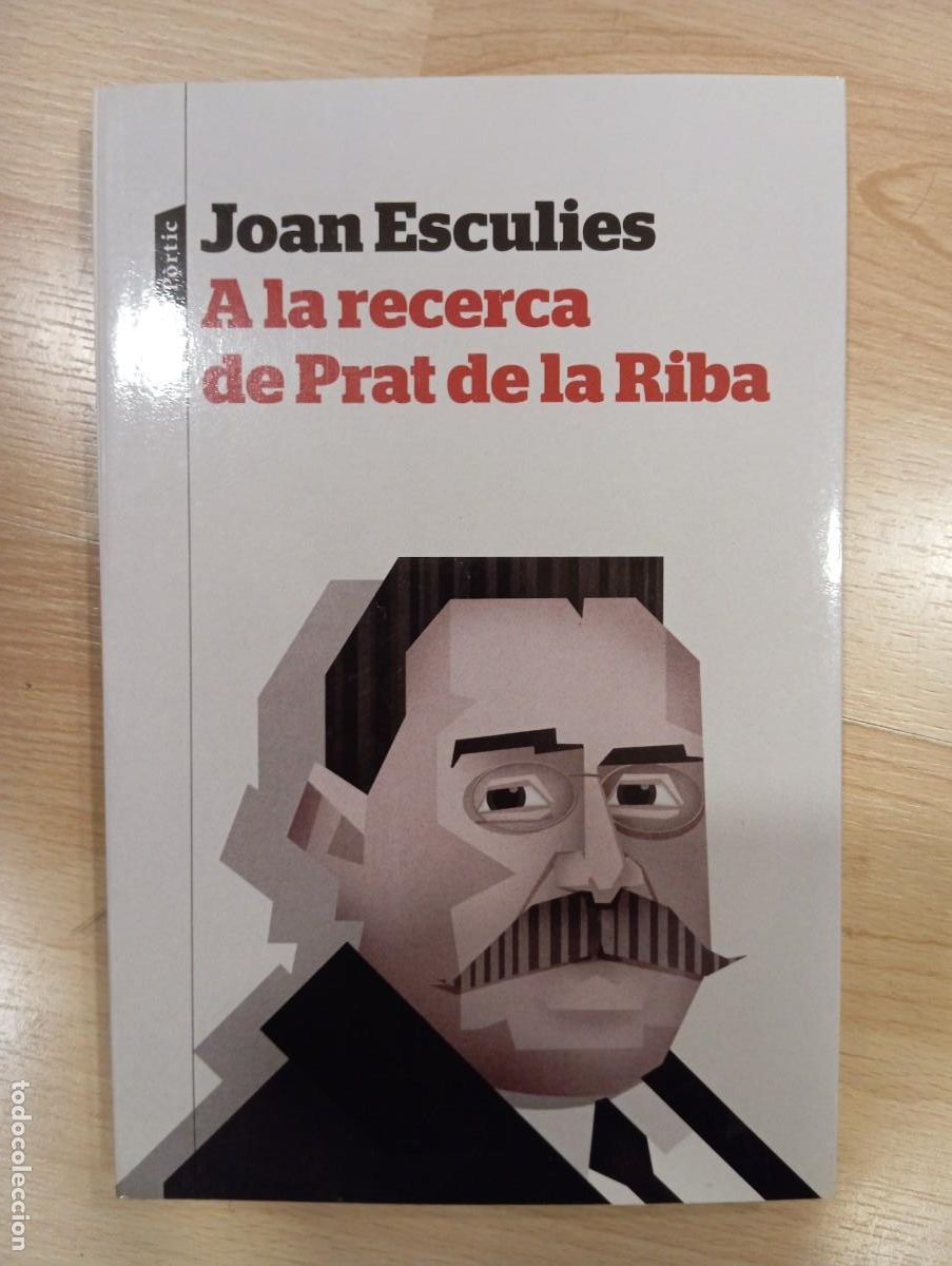 Libros de segunda mano: A la recerca de Prat de la Riba. Joan Esculies - Foto 1