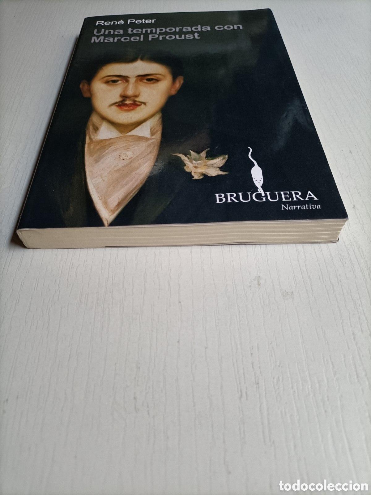 Libros de segunda mano: Una temporada con Marcel Proust. Ren&eacute; Peter - Foto 2