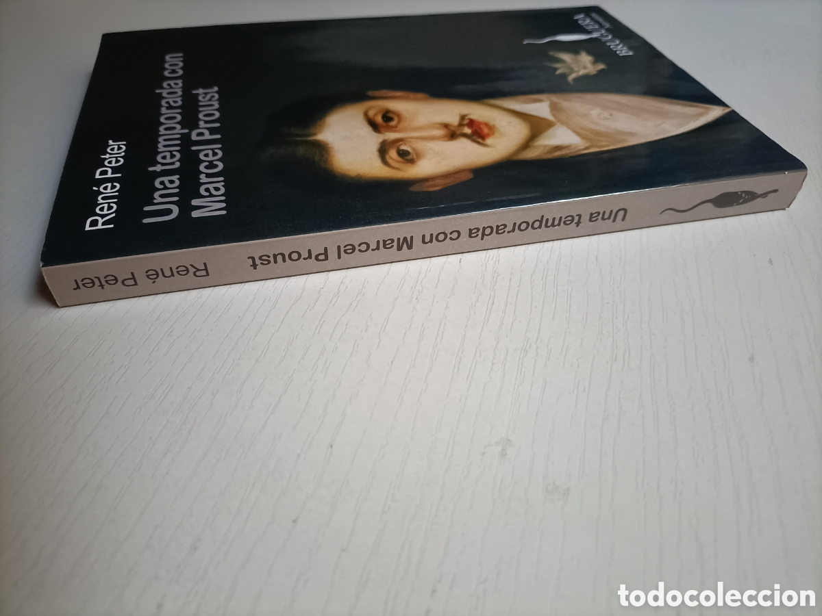 Libros de segunda mano: Una temporada con Marcel Proust. Ren&eacute; Peter - Foto 3