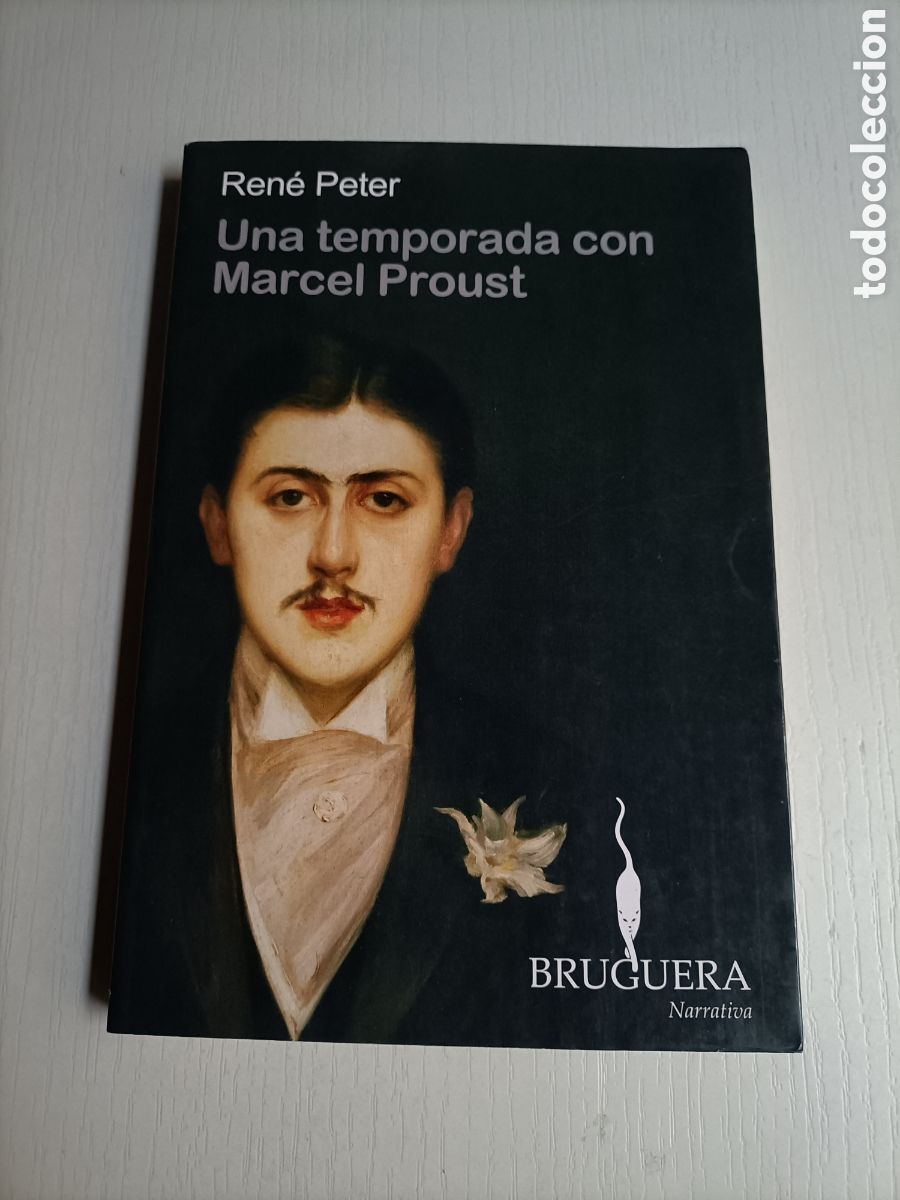 Libros de segunda mano: Una temporada con Marcel Proust. Ren&eacute; Peter - Foto 1