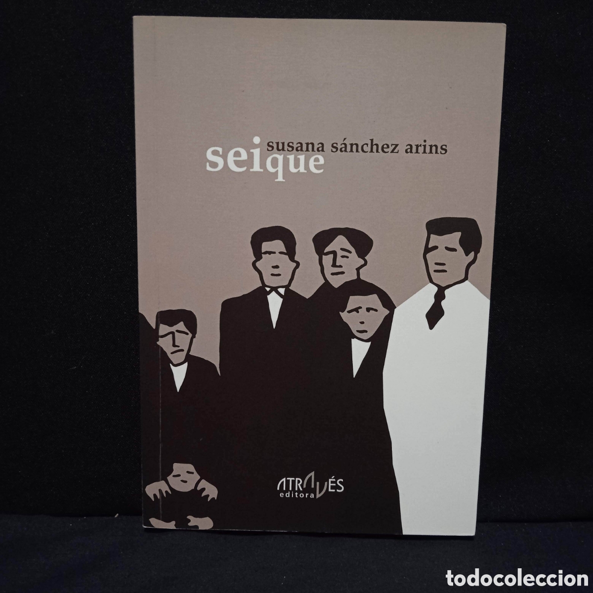 Libros de segunda mano: SEIQUE - SUSANA S&Aacute;NCHEZ ARINS - ATRAV&Eacute;S 2015 #8836 - Foto 1