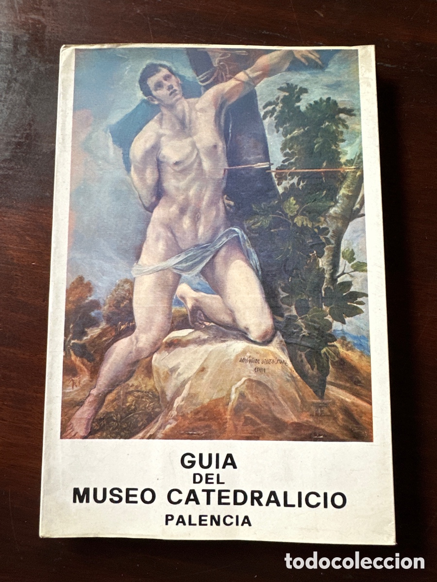 Second hand books: GUIA DEL MUSEO CATEDRALICIO - MUSEO Y CATEDRAL DE PALENCIA - Imprenta provincial 1976