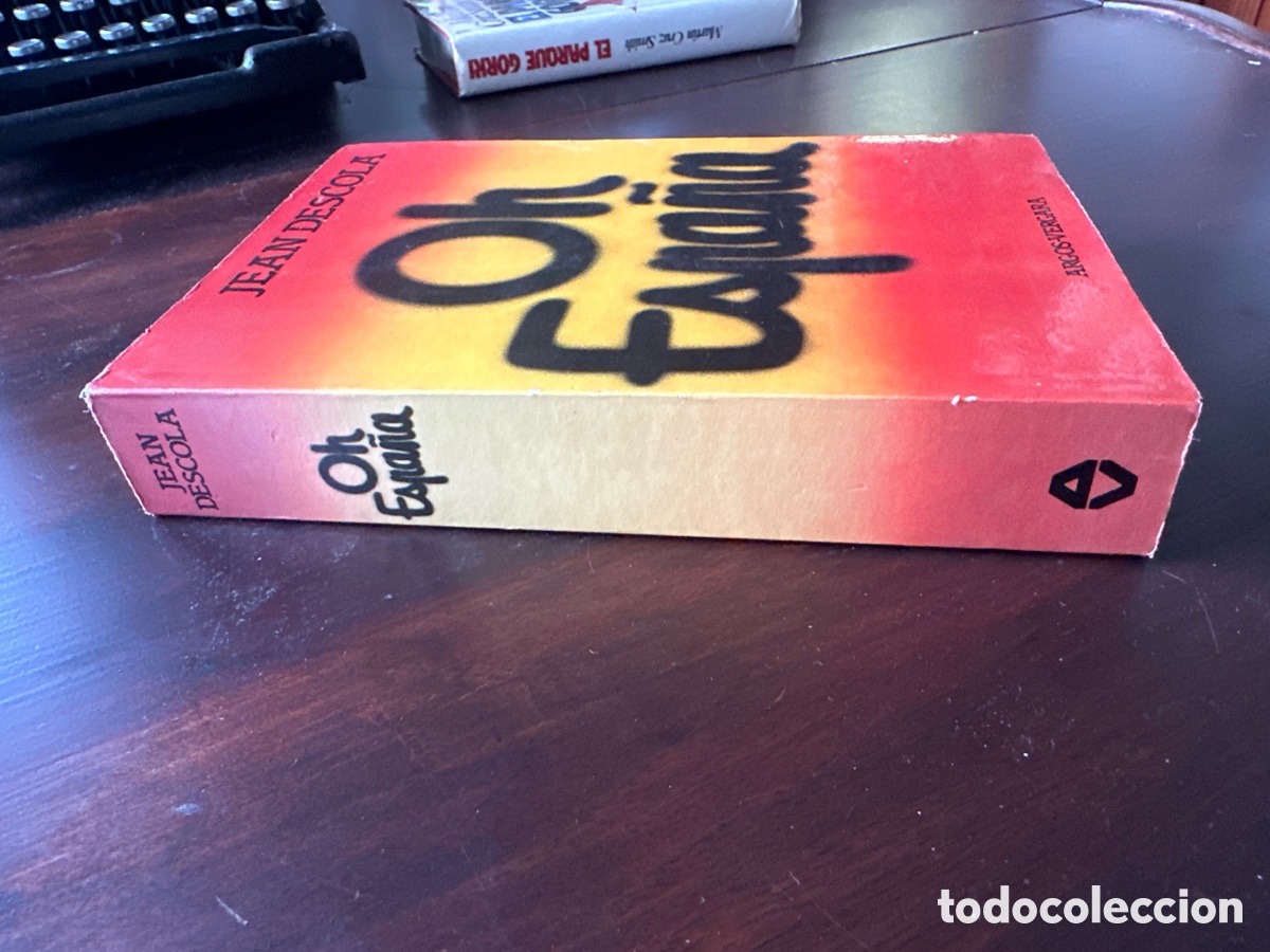 Libros de segunda mano: OH ESPA&Ntilde;A / JEAN DESCOLA / ARGOS VERGARA - Foto 10