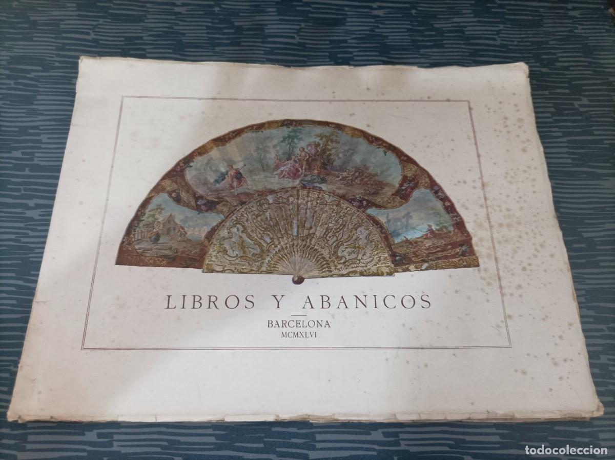 Libros de segunda mano: LIBROS Y ABANICOS, BARCELONA,1946,65 PAGINAS. - Foto 1