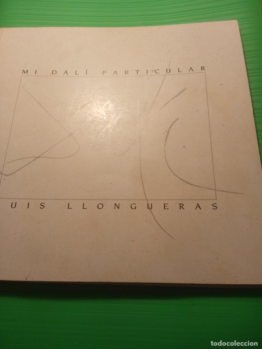 Libros de segunda mano: Mi Dal&iacute; particular.Luis Llongueras. - Foto 1