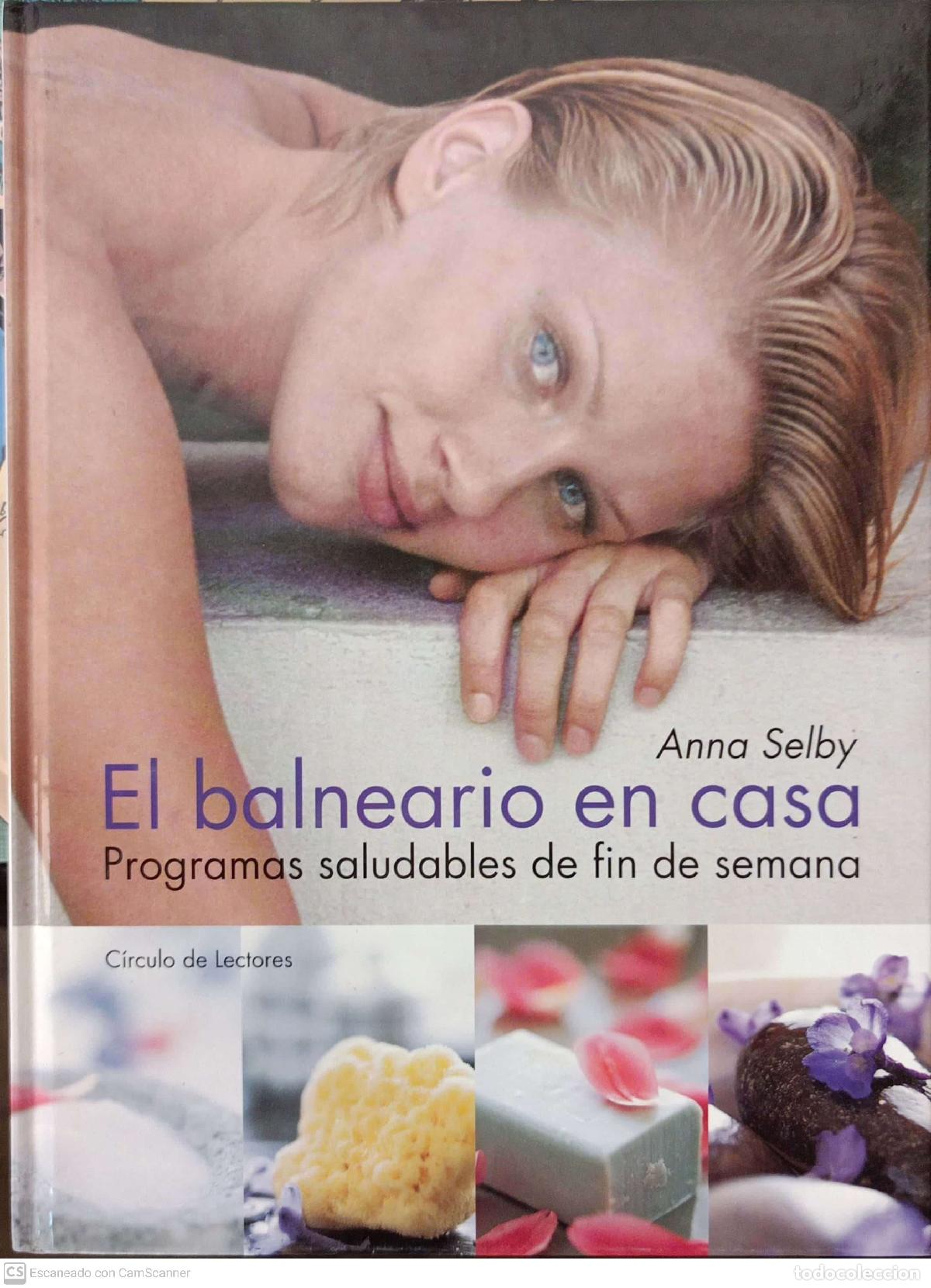 Libros de segunda mano: El balneario en casa - Anna Selby - Foto 1