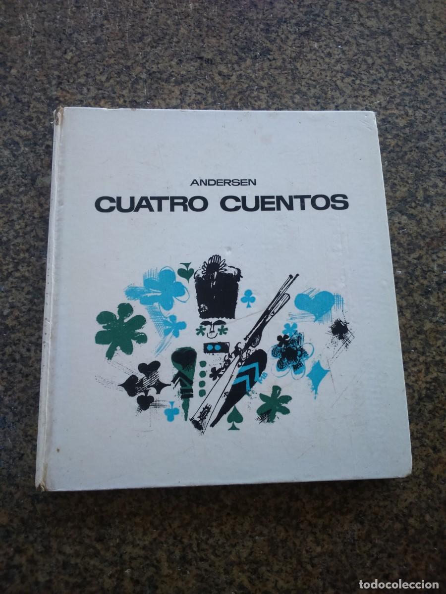 Libros de segunda mano: CUATRO CUENTOS -- ANDERSEN -- 1964 -- - Foto 1