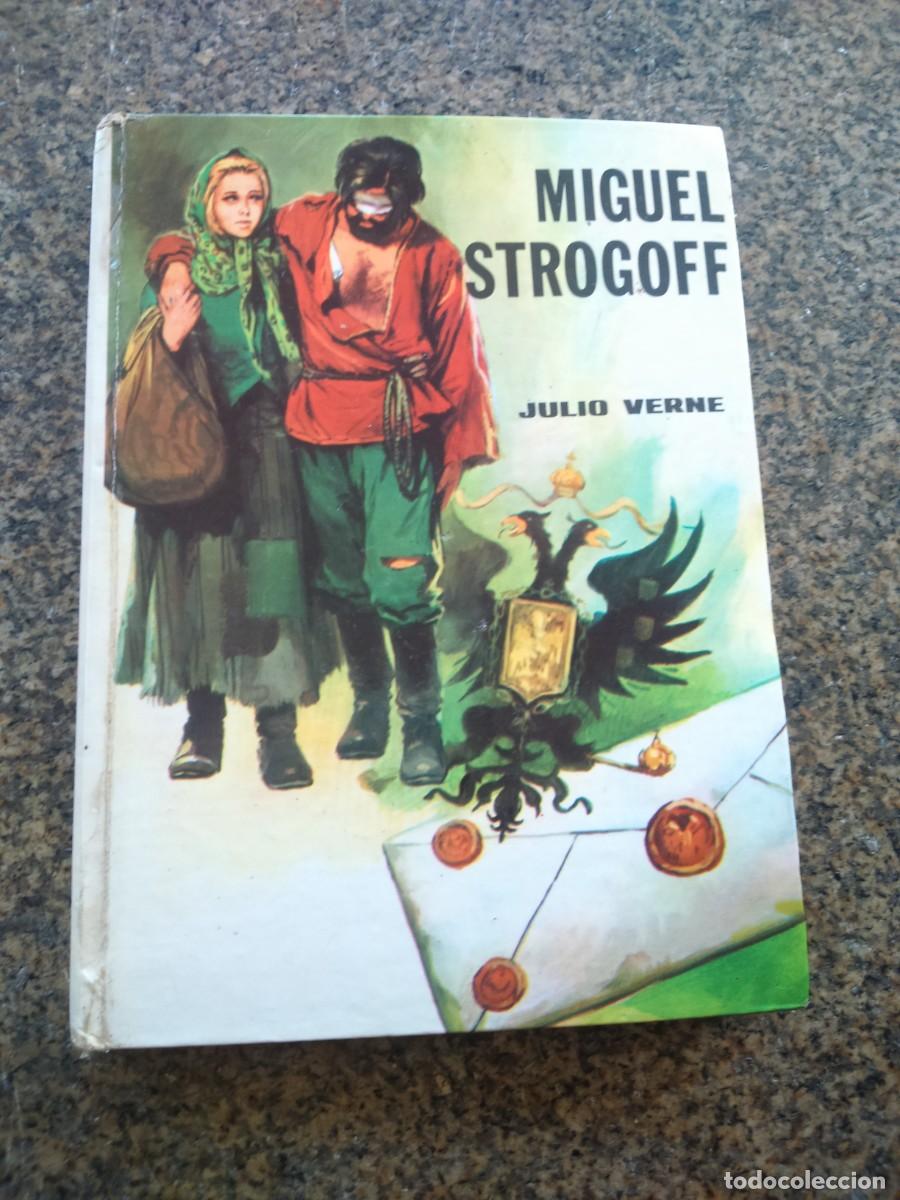 Libros de segunda mano: MIGUEL STROGOFF -- JULIO VERNE -- 1963 -- - Foto 1