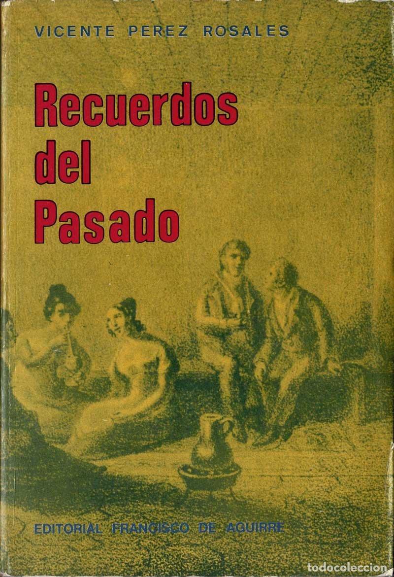 Libros de segunda mano: Recuerdos del pasado - Vicente P&eacute;rez Rosales - Foto 1