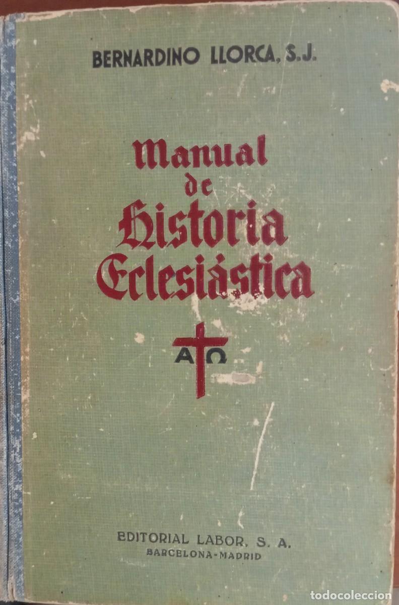 Libros de segunda mano: MANUAL DE HISTORIA ECLESIASTICA - Foto 1
