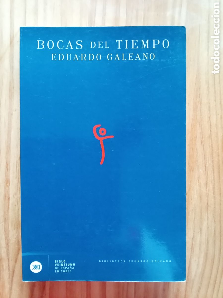 Libros de segunda mano: Eduardo Galeano. Bocas del tiempo - Foto 1