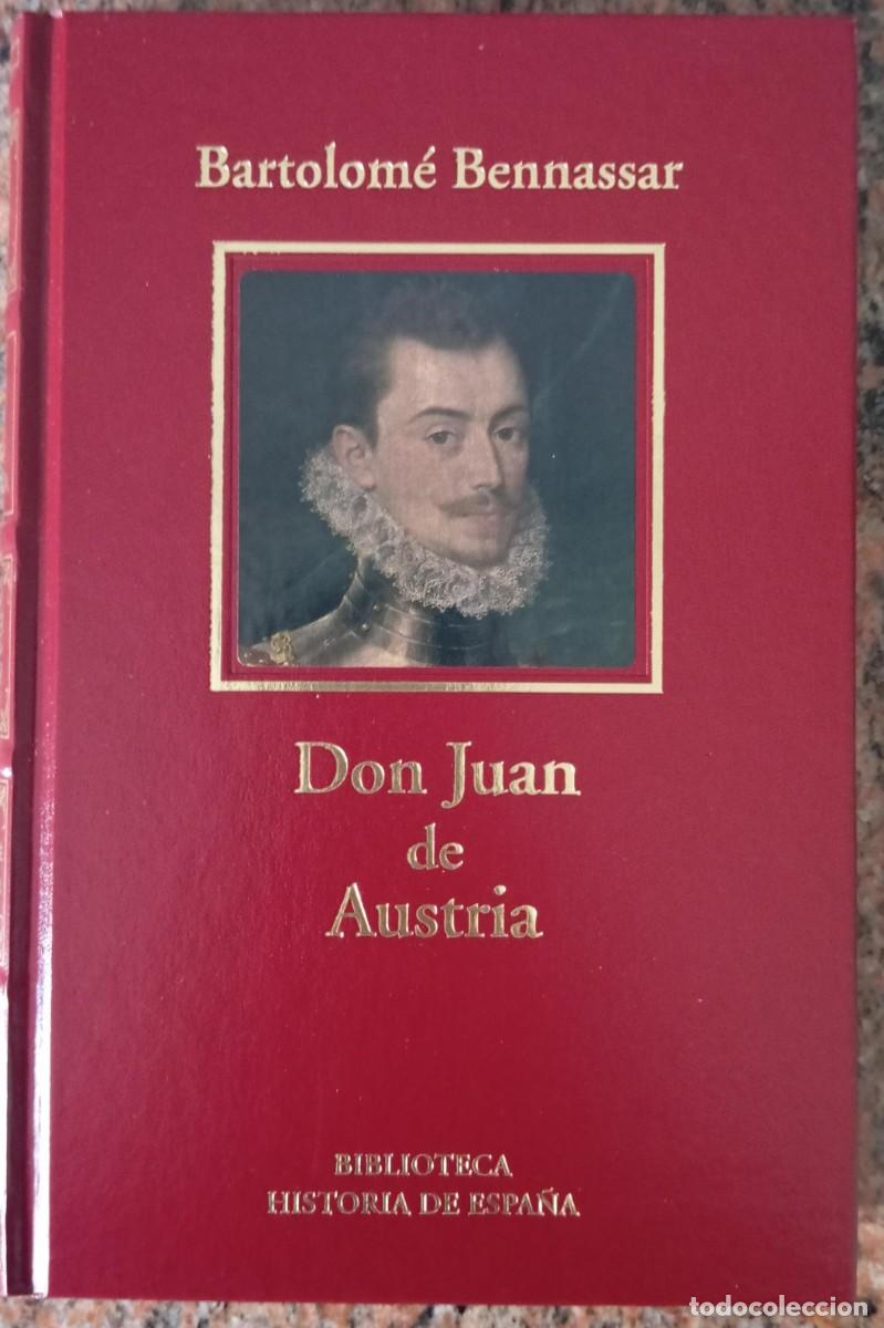 Libros de segunda mano: DON JUAN DE AUSTRIA - BARTOLOME BENASSAR - Foto 1