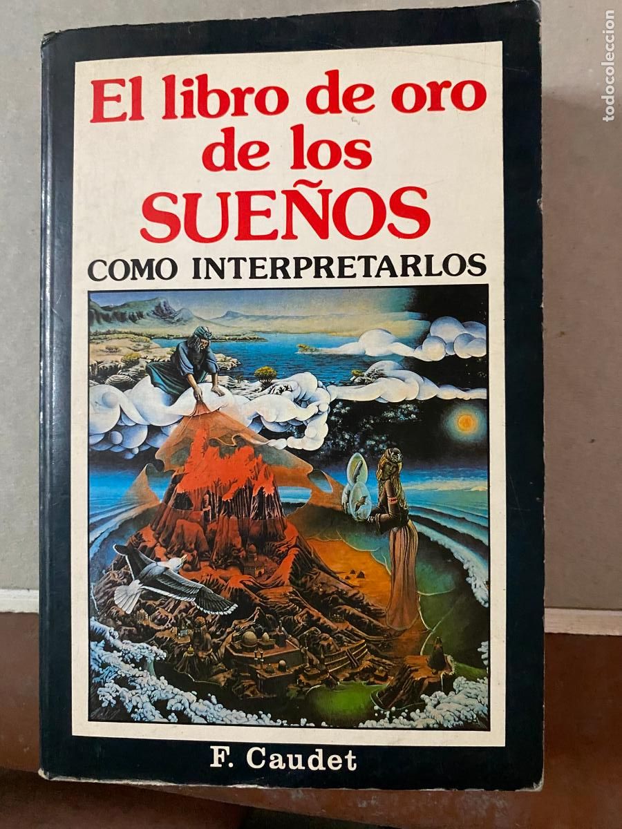 Libros de segunda mano: EL LIBRO DE ORO DE LOS SUE&Ntilde;OS - COMO INTERPRETARLOS - F. CAUDET - Foto 1