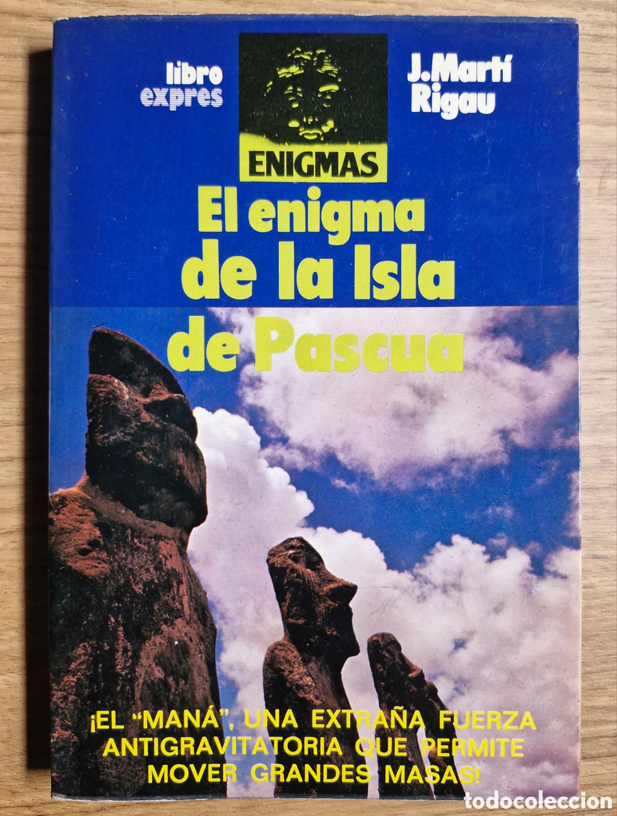 Libros de segunda mano: EL ENIGMA DE LA ISLA DE PASCUA - J. Mart&iacute; Rigau (Libroexpr&eacute;s) - Foto 1