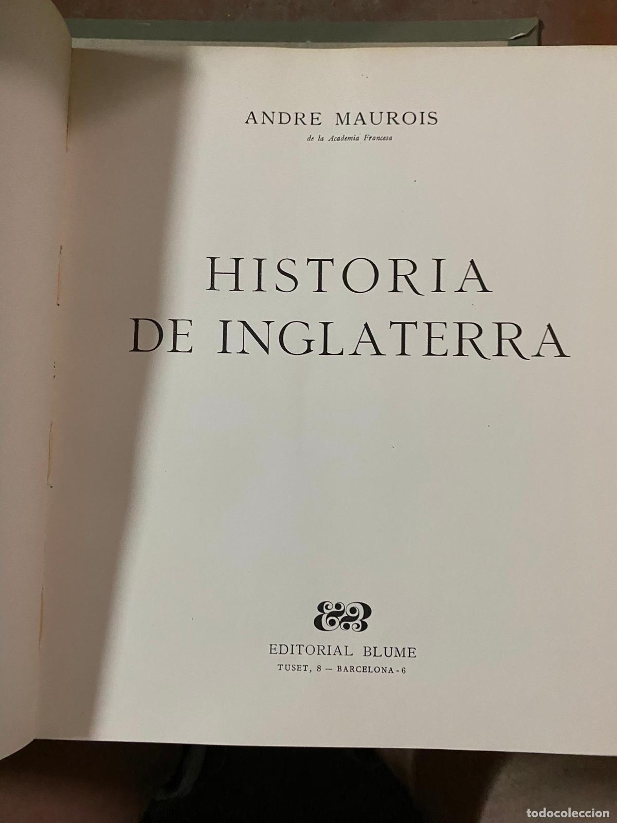 Libros de segunda mano: Andr&eacute; Maurois - Historia de Inglaterra Blume - Foto 2