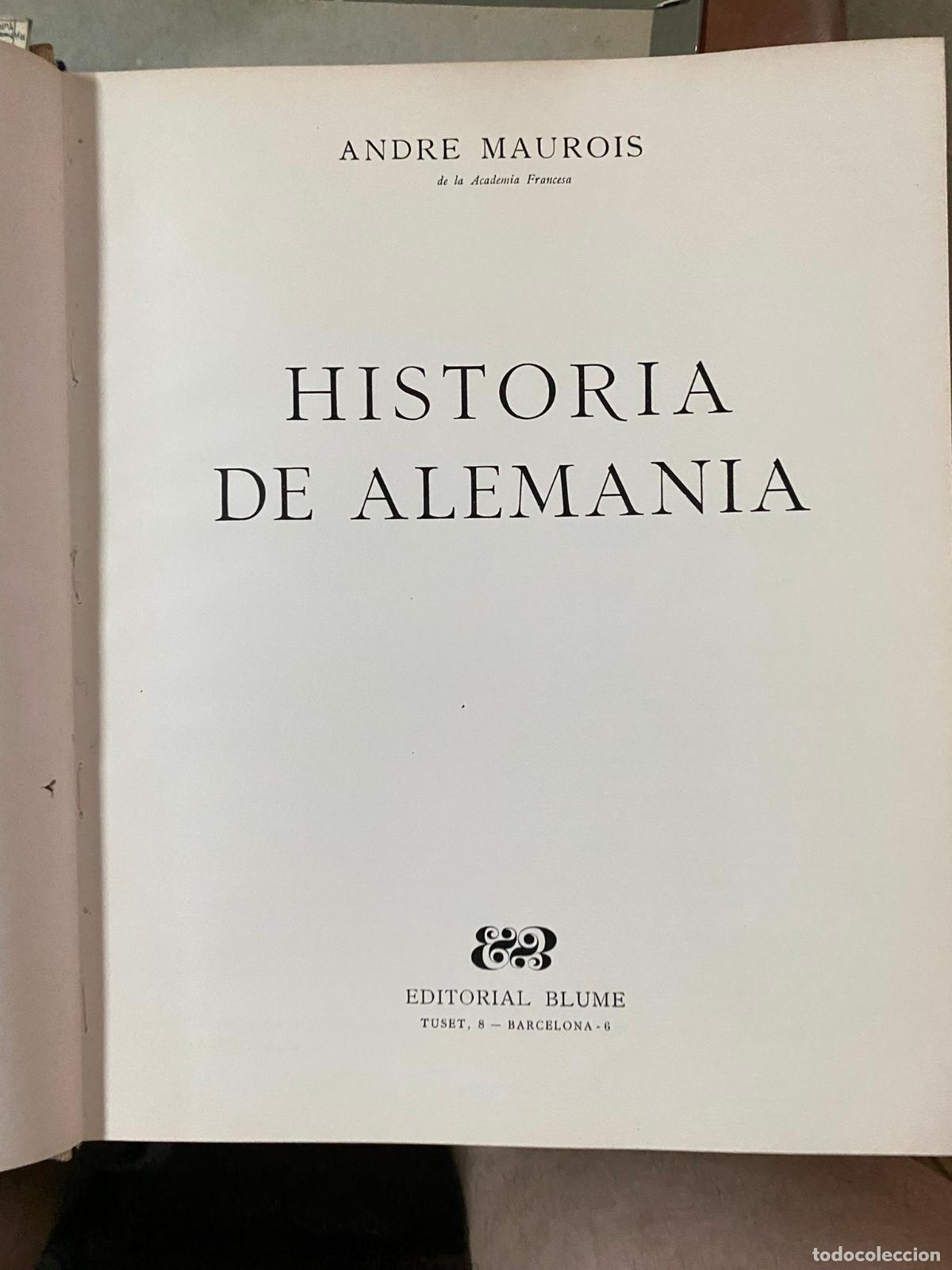 Libros de segunda mano: Andr&eacute; Maurois - Historia de Alemania - Blume - Foto 4