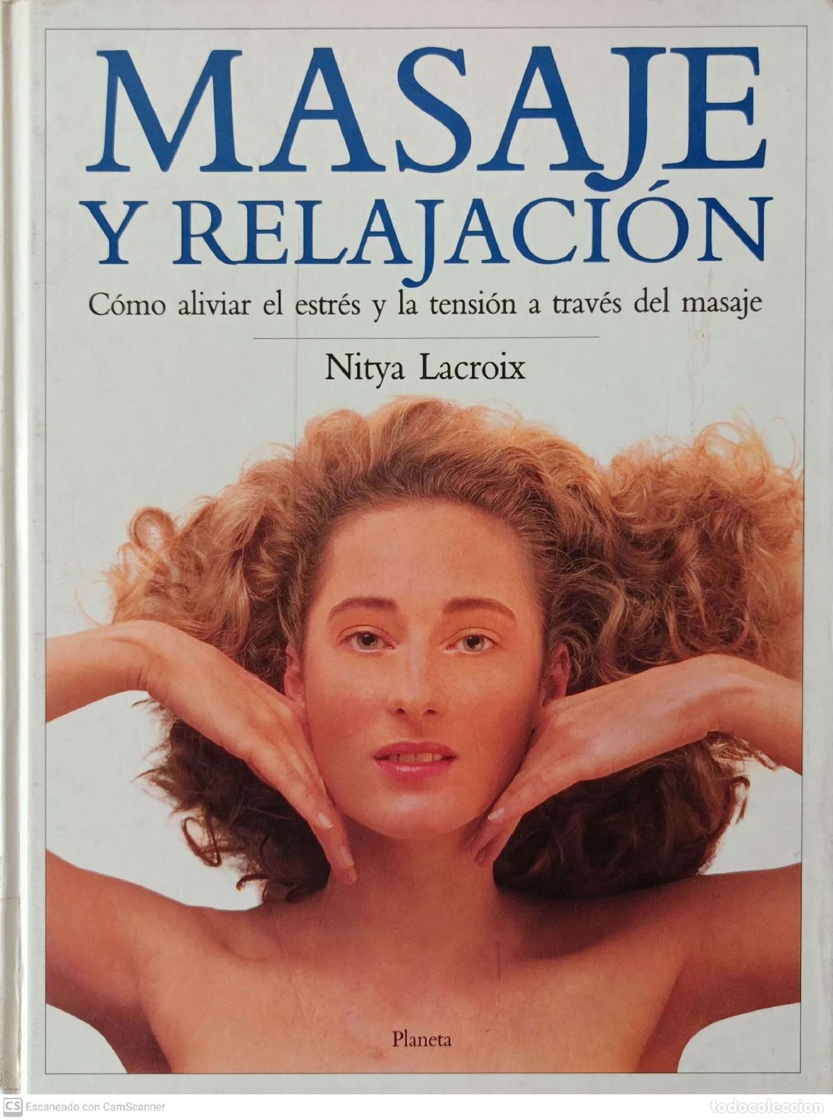 Libros de segunda mano: Masaje y relajaci&oacute;n - Nitya Lacroix - Foto 1