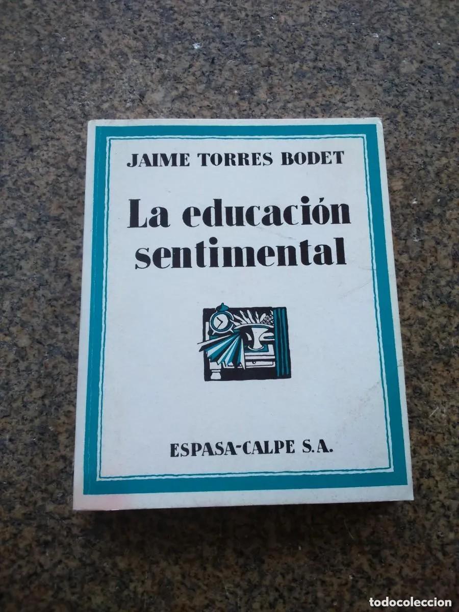 Libros de segunda mano: La educaci&oacute;n sentimental - Jaime Torres Bodet - Foto 1