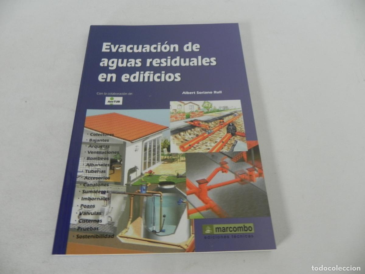 Libros de segunda mano: EVACUACI&Oacute;N DE AGUAS RESIDUALES EN EDIFICIOS (ALBERT SORIANO RULL) MARCOMO-2008 - Foto 2