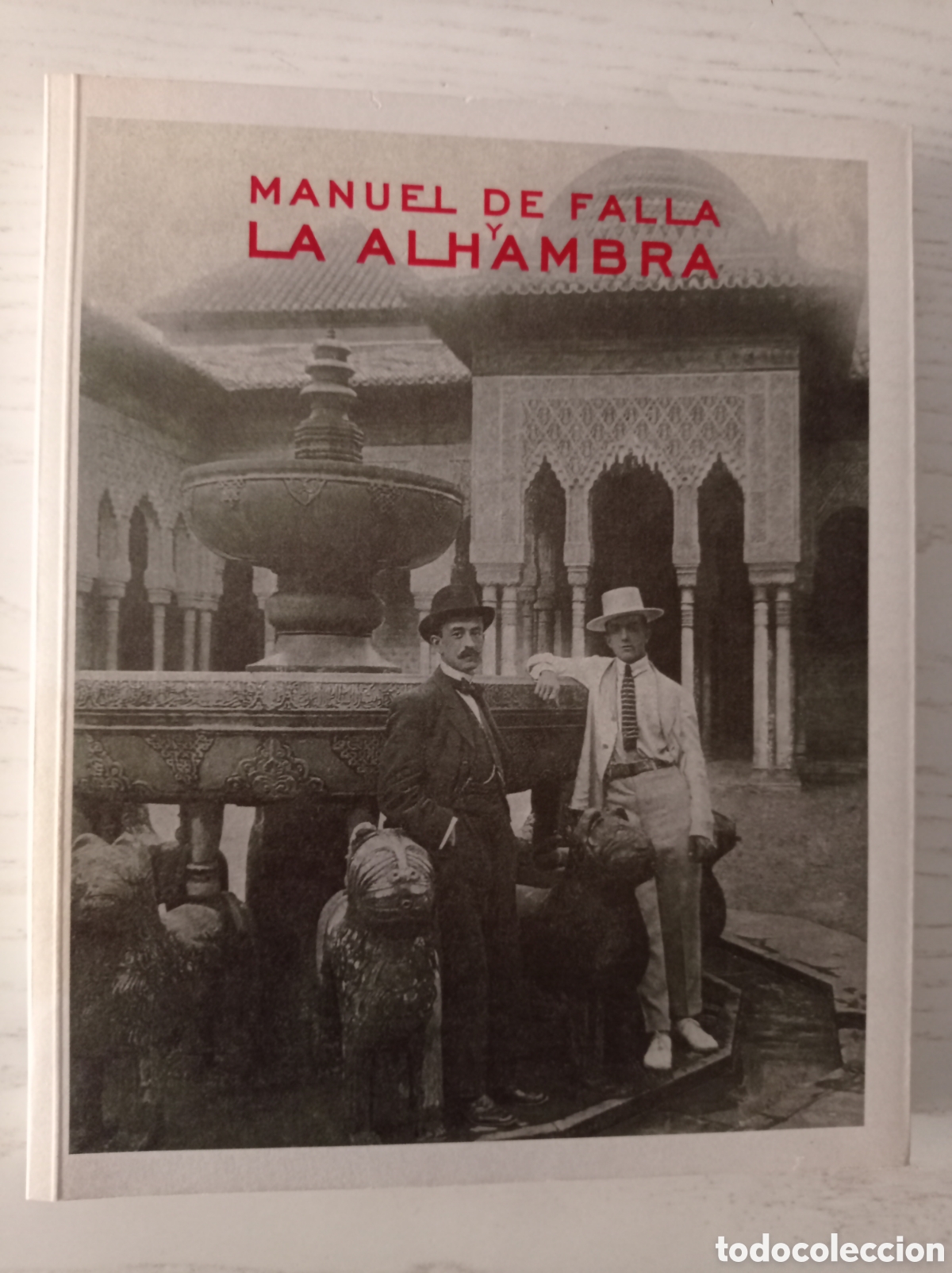 Libros de segunda mano: MANUEL DE FALLA Y LA ALHAMBRA FRANCISCO BAENA Y YVAN NOMMICK GRANADA 2005 - Foto 1