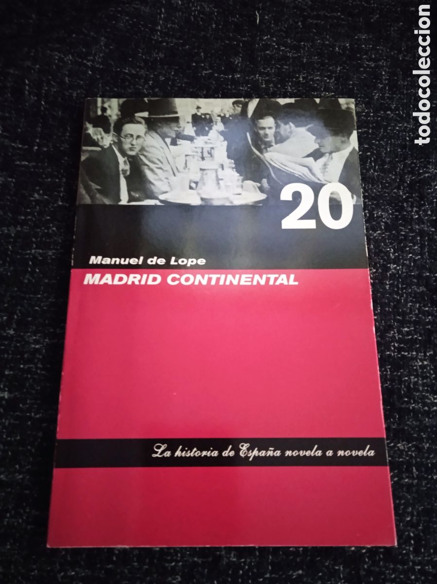 Libros de segunda mano: MADRID CONTINENTAL / MANUEL DE LOPE - Foto 1