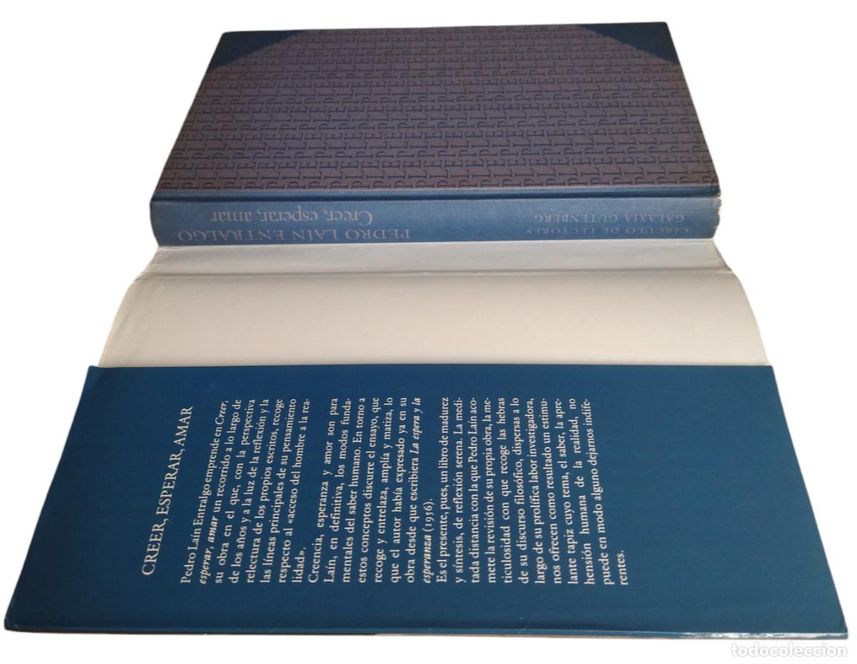 Libros de segunda mano: CREER, ESPERAR, AMAR / PEDRO LAIN ENTRALGO. CIRCULO DE LECTORES 1993. - Foto 4