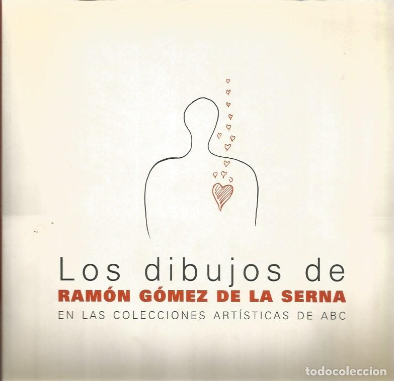 Libros de segunda mano: LOS DIBUJOS DE RAM&Oacute;N G&Oacute;MEZ DE LA SERNA EN LAS COLECCIONES ART&Iacute;STICAS DE ABC - Foto 1