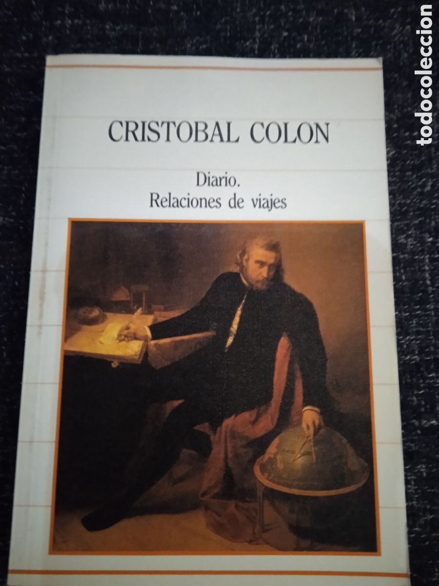 Libros de segunda mano: DIARIO. RELACIONES DE VIAJES. / CRISTOBAL COLON - Foto 1