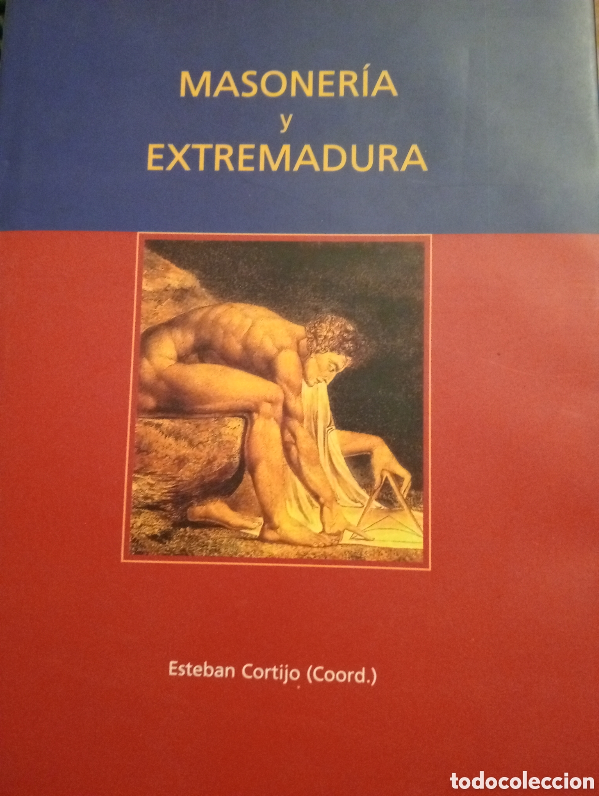 Libros de segunda mano: Masoner&iacute;a y Extremadura. Esteban Cortijo - Foto 1