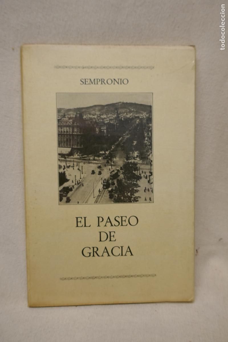 Libros de segunda mano: EL PASEO DE GRACIA - SEMPRONIO - Foto 1