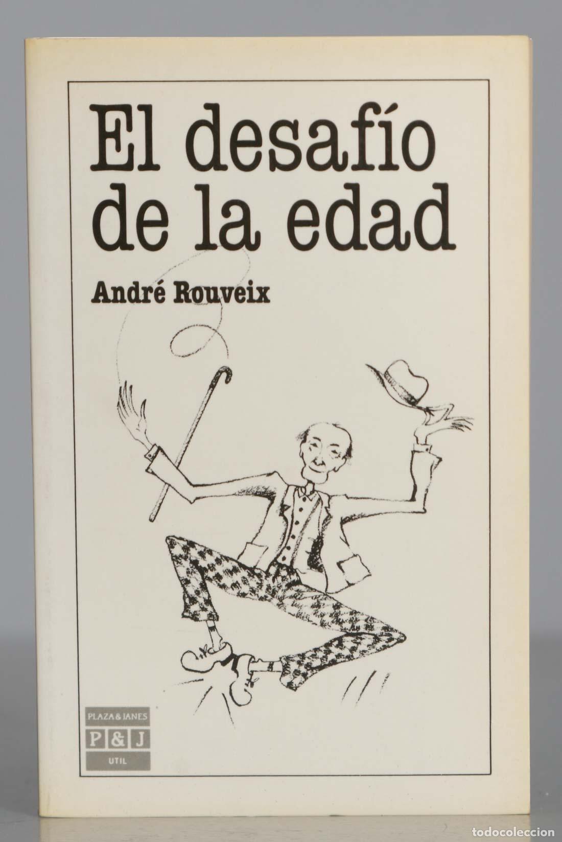 Libros de segunda mano: El desaf&iacute;o de la edad. Andr&eacute; Rouveix - Foto 1