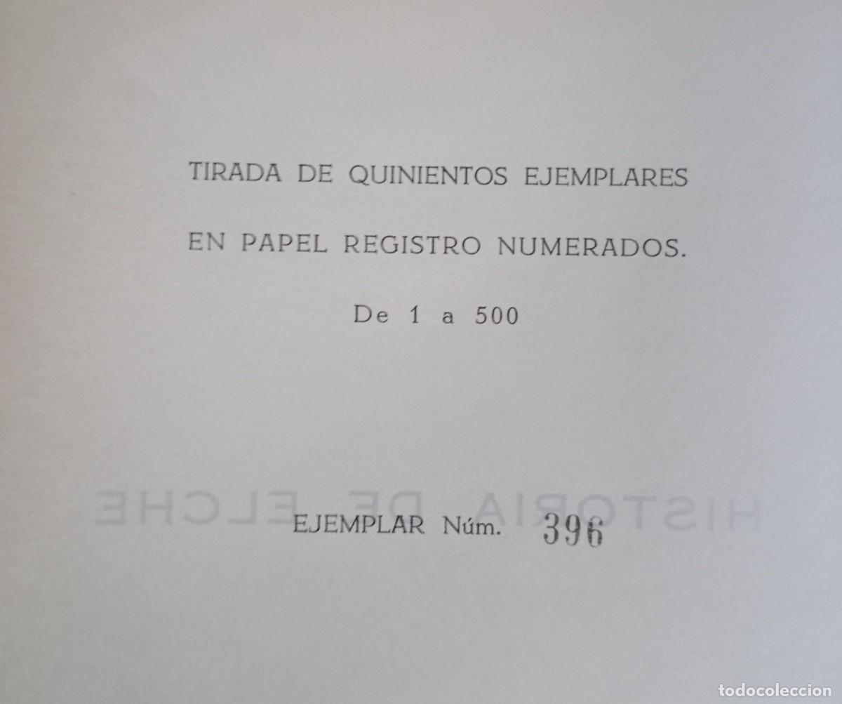 Libros de segunda mano: HISTORIA DE ELCHE - ALEJANDRO RAMOS FOLQUES - N 396 D 500 - Foto 3
