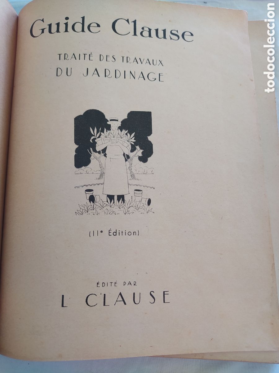 Libros de segunda mano: GUIDE CLAUSE - TRAITE DES TRAVAUX DU JARDINAGE - Foto 2