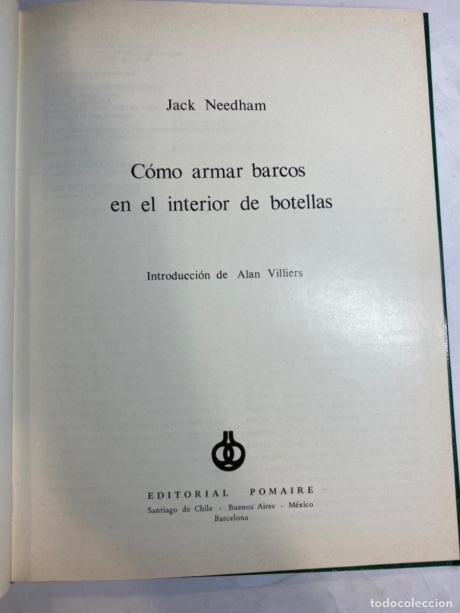Libros de segunda mano: COMO ARMAR BARCOS EN EL INTERIOR DE BOTELLAS. JACK NEEDHAM . 1972 - Foto 2