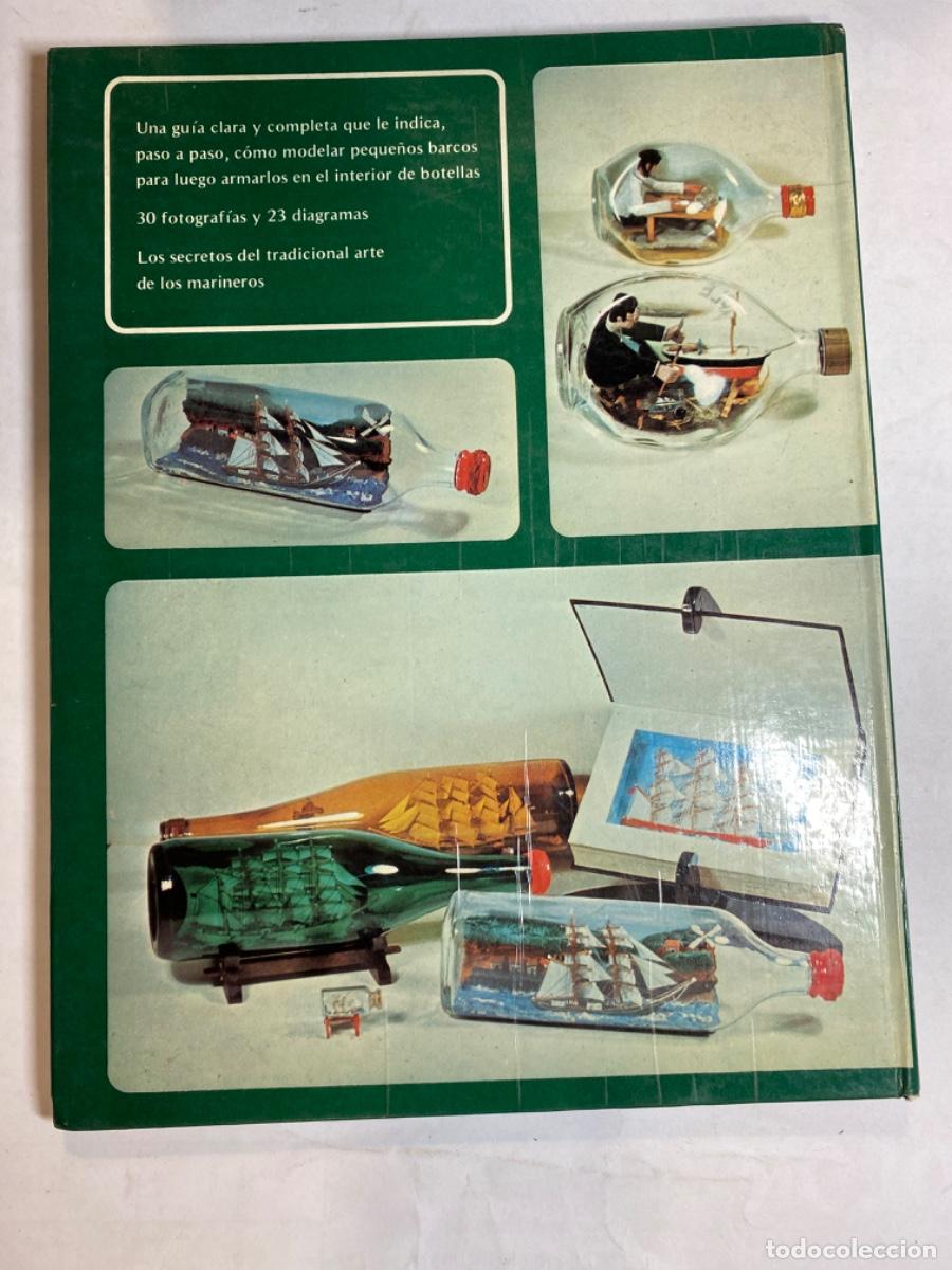 Libros de segunda mano: COMO ARMAR BARCOS EN EL INTERIOR DE BOTELLAS. JACK NEEDHAM . 1972 - Foto 6