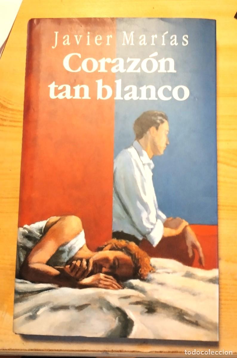 Libros de segunda mano: JAVIER MAR&Iacute;AS - CORAZ&Oacute;N TAN BLANCO - C&Iacute;RCULO DE LECTORES 1992 - Foto 1