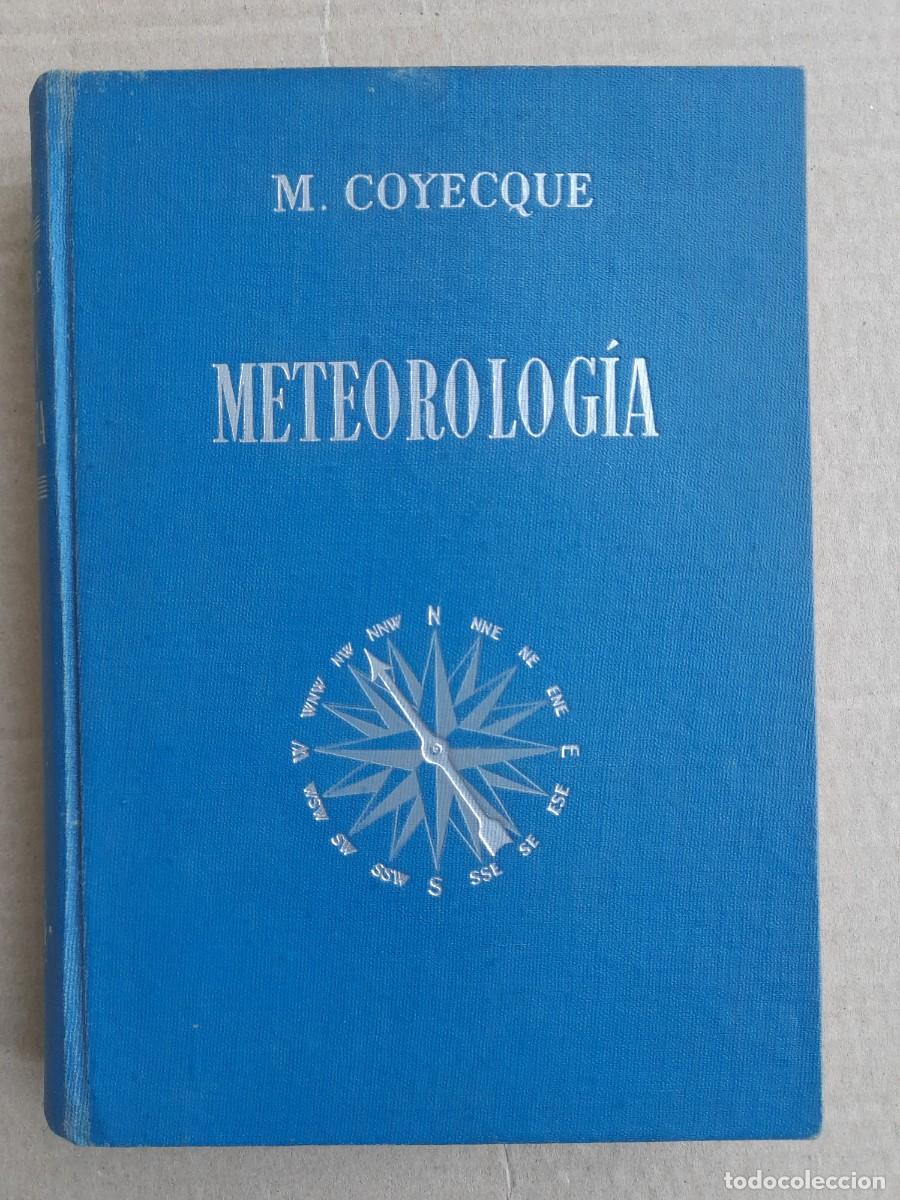 Libros de segunda mano: METEOROLOG&Iacute;A de M. Coyecque - Foto 1