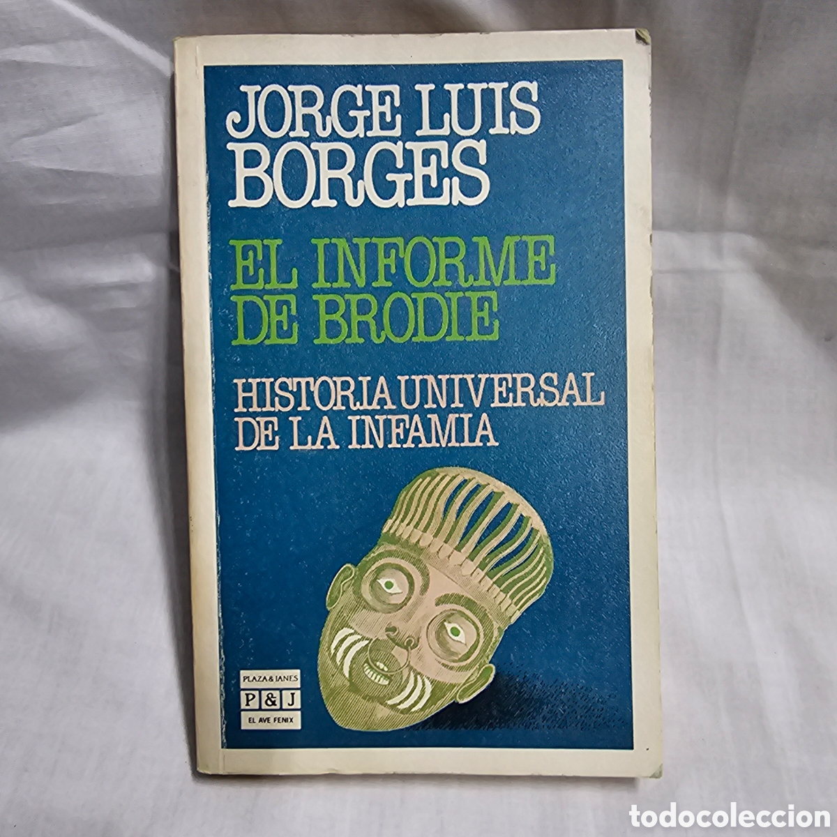 Libros de segunda mano: EL INFORME DE BRODIE - JORGE LUIS BORGES - Foto 1